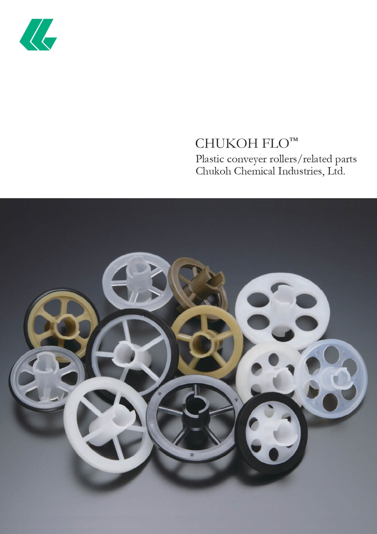 CHUKOH FLO™ ลูกกลิ้งลำเลียงและชิ้นส่วนพลาสติก